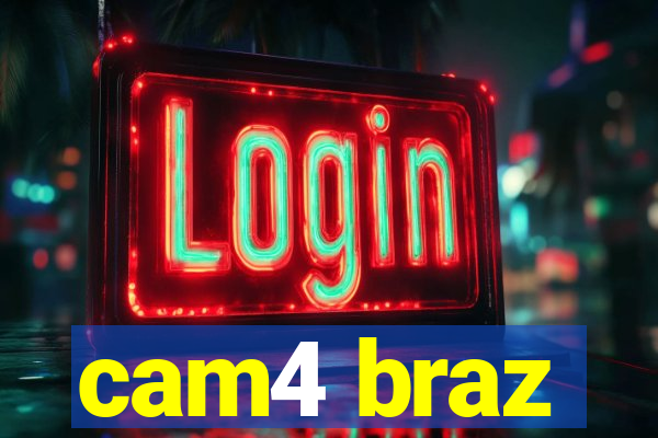 cam4 braz